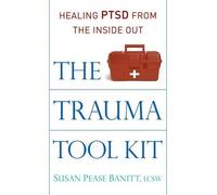 Susan Pease Banitt The Trauma Tool Kit (Tascabile)