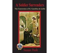 Susan Peek A Soldier Surrenders (Tascabile) God's Forgotten Friends