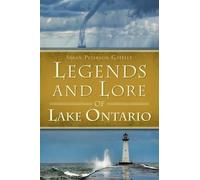 Susan Peterson Gateley Legends and Lore of Lake Ontario (Tascabile)