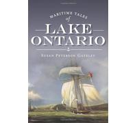 Susan Peterson Gateley Maritime Tales of Lake Ontario (Tascabile)