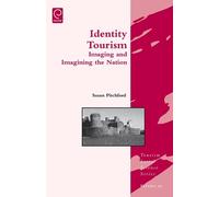 Jafar Jafari Susan Pitchford Identity Tourism (Copertina rigida)