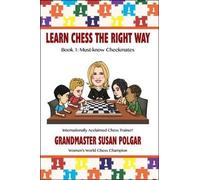 Susan Polgar Learn Chess the Right Way (Tascabile) Learn Chess the Right Way