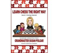 Susan Polgar Learn Chess the Right Way (Tascabile) Learn Chess the Right Way