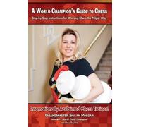 Susan Polgar Paul Truong A World Champion's Guide to Chess (Tascabile)