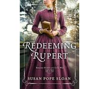 Susan Pope Sloan Redeeming Rupert (Tascabile)