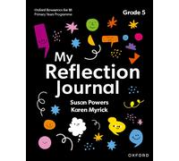 Susan Powers Kare Oxford Resources for IB PYP: My Reflection Journal (Tascabile)