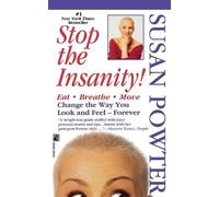 Susan Powter Stop the Insanity (Tascabile)