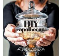 Susan R Brewin The DIY Apothecary (Tascabile)