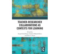 Susan R Goldman Teacher-Researcher Collaborations as Contexts (Copertina rigida)