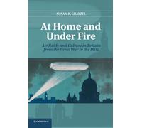 Susan R. Grayzel At Home and under Fire (Tascabile)