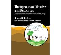 Susan R. Makin Therapeutic Art Directives and Resources (Tascabile)