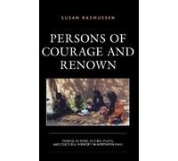 Susan Rasmussen Persons of Courage and Renown (Copertina rigida)