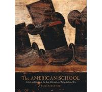 Susan Rather The American School (Copertina rigida)
