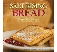 Susan Ray Brown Genevieve Bardwell Salt Rising Bread (Copertina rigida)