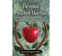 Susan Redington Bobby Beyond His Dark Materials (Tascabile)