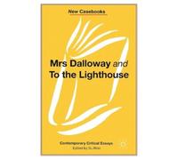 Susan Reid Mrs Dalloway and to the Lighthouse, Virginia Woolf (Tascabile)