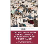 Susan Reynolds Continuity of Care for Forcibly Displaced Persons Li (Tascabile)