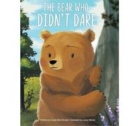 Susan Rich Brooke The Bear Who Didn't Dare (Copertina rigida)
