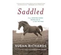 Susan Richards Saddled (Tascabile)