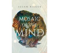 Susan Rieger Mosaic of the Mind (Tascabile)