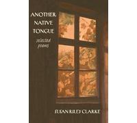 Susan Riley Clarke Another Native Tongue (Tascabile)