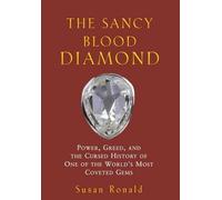 Susan Ronald The Sancy Blood Diamond (Copertina rigida)