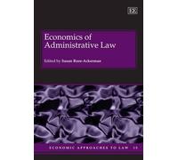 Susan Rose-Ackerman Economics of Administrative Law (Copertina rigida)