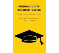 Susan Rovezzi Carroll David J. Simplifying Statistics for Graduate (Tascabile)
