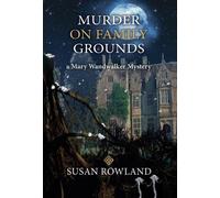 Susan Rowland Murder On Family Grounds (Copertina rigida)