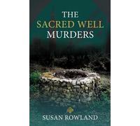 Susan Rowland The Sacred Well Murders (Tascabile)