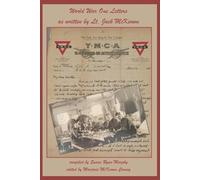 Susan Ryan Murph World War One Letters as written by Lt. Jack McKeow (Tascabile)