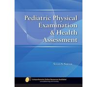 Susan S. Sawyer Pediatric Physical Examination & Health Assessment (Tascabile)