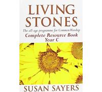 Susan Sayers Living Stones - Complete Resource Book Year C (Tascabile)