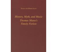 Susan Scaff History, Myth, and Music (Copertina rigida)