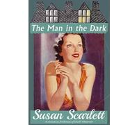 Susan Scarlett The Man in the Dark (Tascabile)