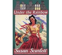 Susan Scarlett Under the Rainbow (Tascabile)