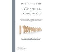 Susan Schneider La Ciencia de las Consecuencias (Tascabile)