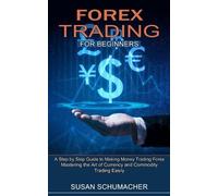 Susan Schumacher Forex Trading for Beginners (Tascabile)