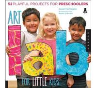 Susan Schwake Art Lab for Little Kids (Tascabile) Lab for Kids