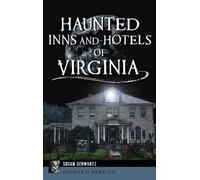 Susan Schwartz Haunted Inns and Hotels of Virginia (Copertina rigida)