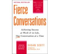 Susan Scott Fierce Conversations (Revised and Updated) (Tascabile)