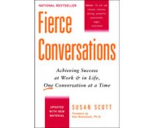 Susan Scott Fierce Conversations (Revised and Updated) (Tascabile)