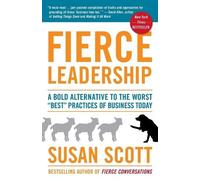 Susan Scott Fierce Leadership (Tascabile)