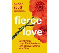 Susan Scott Fierce Love (Copertina rigida)