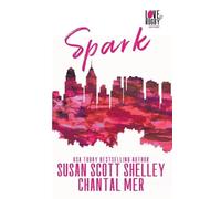 Susan Scott Shelley Chantal Mer Spark (Tascabile) Love & Rugby
