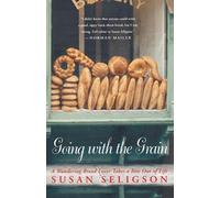 Susan Seligson Going with the Grain (Tascabile)