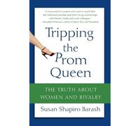 Susan Shapiro Barash Tripping the Prom Queen (Tascabile)
