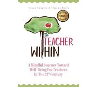 Susan Shapiro Simona Baciu The Teacher Within (Tascabile)