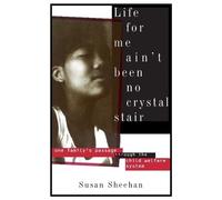 Susan Sheehan Life for Me Ain't Been No Crystal Stair (Tascabile)