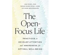 Susan Shor Fehmi Les Fehmi The Open-Focus Life (Tascabile)